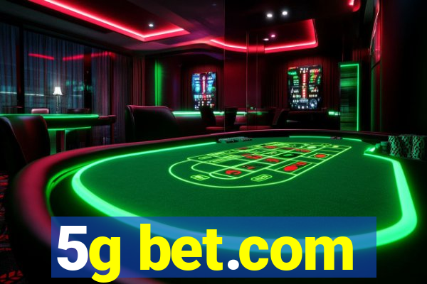 5g bet.com